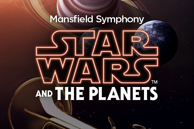Poster for Mansfield Symphony: Star Wars and The Planets concert with space graphic and bold title text