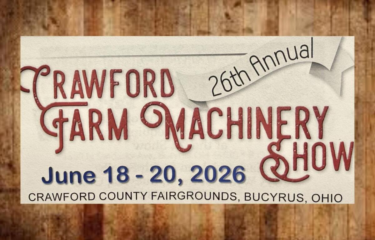 Poster for Crawford Farm Machinery Show, June 18–20, 2026, at Crawford County Fairgrounds, Bucyrus, Ohio.