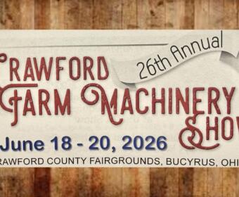 Poster for Crawford Farm Machinery Show, June 18–20, 2026, at Crawford County Fairgrounds, Bucyrus, Ohio.