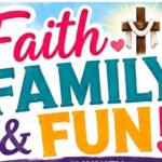 Vibrant banner promoting a faith-based family event: 'Faith, Family & Fun!' with sun, cross, balloons, and a heart-shaped message inviting families to join.